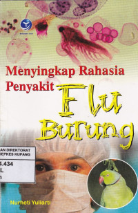 Menyingkap Rahasia Penyakit Flu Burung