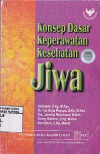 Konsep Dasar Keperawatan Kesehatan Jiwa