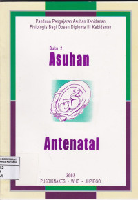 Asuhan Antenatal, Buku 2