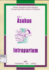 Asuhan Intrapartum, Buku 3