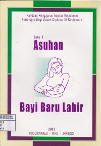 Asuhan Bayi Baru Lahir Buku 5