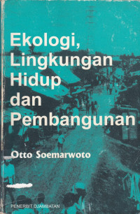 Ekologi, lingkungan hidup dan pembangunan