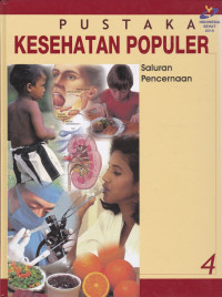 Pustaka Kesehatan Populer : Saluran Pencernaan, buku 4