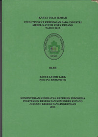 Studi tingkat kebisingan pada industri mebel kayu di kota Kupang tahun 2013