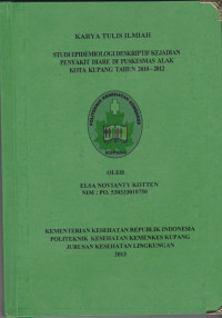 Studi epidemiologi deskriptif kejadian penyakit diare di Puskesmas Alak Kota Kupang tahun 2010 - 2012