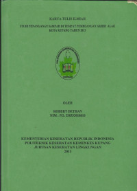 Study penanganan sampah di tempat pembuangan akhir Alak Kota Kupang tahun 2013