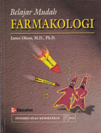 Belajar mudah farmakologi = Clinical pharmacology : made ridiculously simple