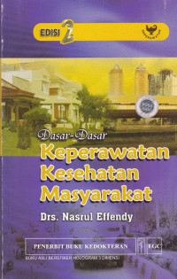 Dasar-dasar keperawatan kesehatan masyarakat