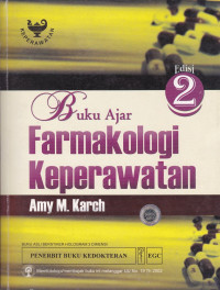 Farmakologi Keperawatan : Buku ajar