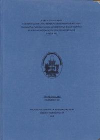 Faktor-faktor yang mempengaruhi prestasi belajar mahasiswa pada mata kuliah kebutuhan dasar manusia di Jurusan Keperawatan Poltekkes Kupang tahun 2012