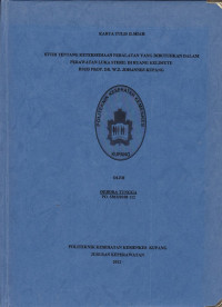 Studi tentang ketersediaan peralatan yang dibutuhkan dalam perawatan luka steril di ruang Kelimutu RSUD. Prof. Dr. W.Z. Johanes Kupang