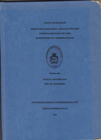 Pengetahuan keluarga tentang penyakit tuberculosis paru (TB Paru) di RSDU. Prof. Dr. W.Z. Yohanes Kupang