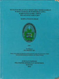 Kualitas pelayanan resep obat berdasarkan waktu tunggu di puskesmas Lewa kabupaten Sumba Timur bulan Juni tahun 2014