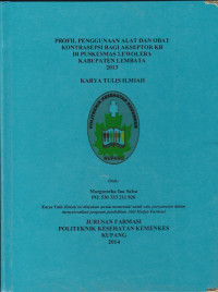 Profil penggunaan alat dan obat kontrasepsi bagi akseptor KB di puskesmas Lewoleba kabupaten lembata 2013