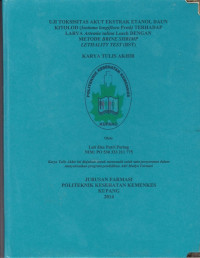 Uji toksisitas akut ekstrak etanol daun kitolod (Isotoma longiflore Presl) terhadap larva Artemia salina Leach dengan metode brine shrimp lethality test (BST)