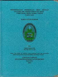 Pengendalian persediaan obat dengan analisis ABC indeks kritis di RSUD Umbu Rara Meha Sumba Timur tahun 2013