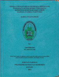 Tingkat pengetahuan penderita hipertensi terhadap faktor resiko terjadinya hipertensi di rumah sakit umum daerah Atambua tahun 2014