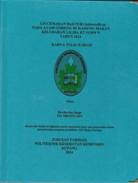 Uji cemaran baktei salmonella sp pada ayam goreng di warung makan kelurahan liliba RT 51 RW 9 tahun 2014