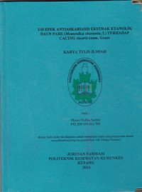 Uji efek antiaskariasis ekstrak etanolik daun pare (Momordica charantia, L) terhadap Cacing Ascaris suum, Goeze