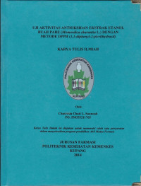 Uji aktivitas antioksidan ekstrak etanol buah pare (Momordica charantia L.) dengan metode DPPH (1,1-diphenyl-2-picrilhydrazil)