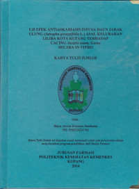 Uji efek antiaskariasis infusa daun jarak ulang (Jatropha gosspifolia L.) asal kelurahan Liliba kota Kupang terhadap cacing Ascaris suum, Goeze secara in vitro