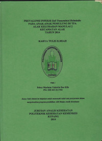 Prevalensi infeksi soil transmitted helminths pada anak-anak pemulung di TPA Alak kelurahan manulai 2 kecamatan Alak tahun 2014