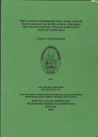 Prevalensi enterobiasis pada anak-anak di dusun air sagu RT 09/RW 04 desa Noelbaki kecamatan Kupang Tengah kabupaten Kupang tahun 2014