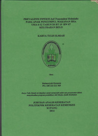 Prevalensi infeksi soil transmitted helminths pada anak pengumpul makanan sisa usia 6-12 tahun di RT 19 RW 07 kelurahan Belo