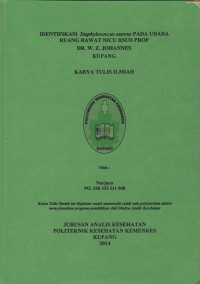 Identifikasi staphylococcus aureus pada udara ruang rawat NICU RSUD. Prof. Dr.W.Z. Johannes Kupang