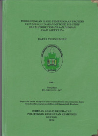 Perbandingan hasil pemeriksaan protein urin menggunakan metode tes strip dan metode pemanasan dengan asam asetat 6%