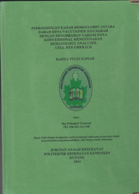 Perbandingan kadar hemogloblin antara darah EDTA Vacutainer dan darah dengan penambahan variasi EDTA konvensional menggunakan Hematology Analyszer Cell Dyn Emerald