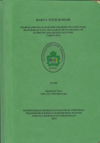 Studi kandungan bakteri Escherichia coli pada ikan bakar yang dijajakan di pasar malam kampung solor kota Kupang tahun 2014