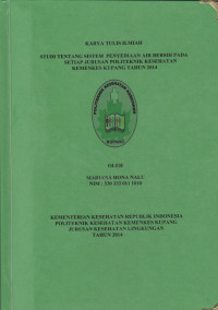 Studi tentang sistem penyediaan air bersih pada setiap jurusan Politeknik Kesehatan Kemenkes Kupang tahun 2014