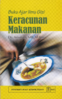 Keracunan makanan : buku ajar ilmu gizi