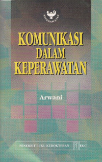 Komunikasi dalam keperawatan