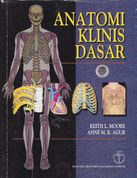 Anatomi Klinis Dasar = Essential Clinical Anantomy