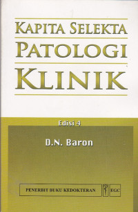 Kapita Selekta Patologi Klinik =  A short Textbook of Clinical Pathology)