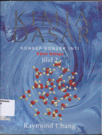 Kimia Dasar : konsep-konsep inti, Jilid II