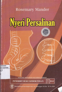 Nyeri Persalinan =( Pain in Childbearing and its control )