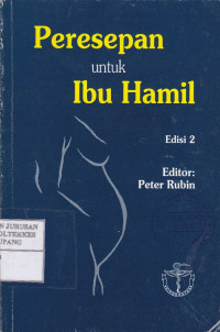 Peresepan untuk Ibu Hamil = Prescribing in Pregnancy