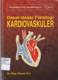 Dasar-dasar fisiologi kardiovaskuler