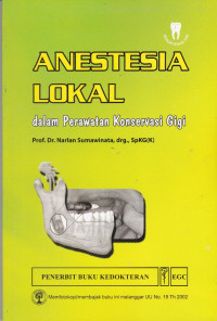 Anestesia Lokal dalam Perawatan Konservasi Gigi