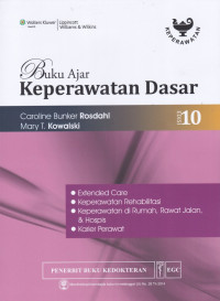 Buku Ajar Keperawatan Dasar : Extended Care = Textbook of Basic Nursing