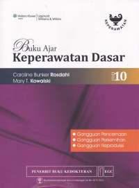 Buku Ajar Keperawatan Dasar : Gangguan pencernaan,perkemihan, reproduksi = Textbook of Basic Nursing