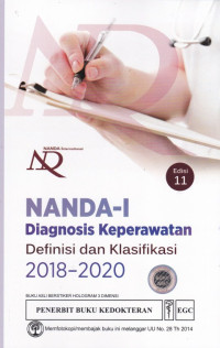 NANDA-I Diagnosis Keperawatan : Definisi dan Klasifikasi 2018-2020 = NANDA International Nursing Diagnoses: Definitions and Classification 2018-2020