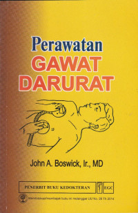 Perawatan Gawat Darurat = Emergency Care