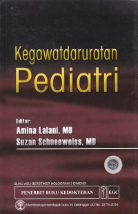 Kegawatdaruratan Pediatri = The Hospital for Sick Children Handbook of Pediatric Emergency Medicine)