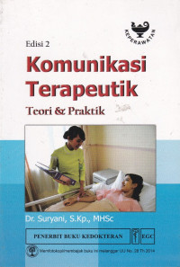 Komunikasi Terapeutik : Teori & Praktik