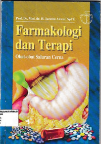 Farmakologi dan Terapi : Obat-obat saluran cerna