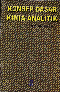 Konsep Dasar Kimia Analitik = Basic Concepts of Analytical Chemistry